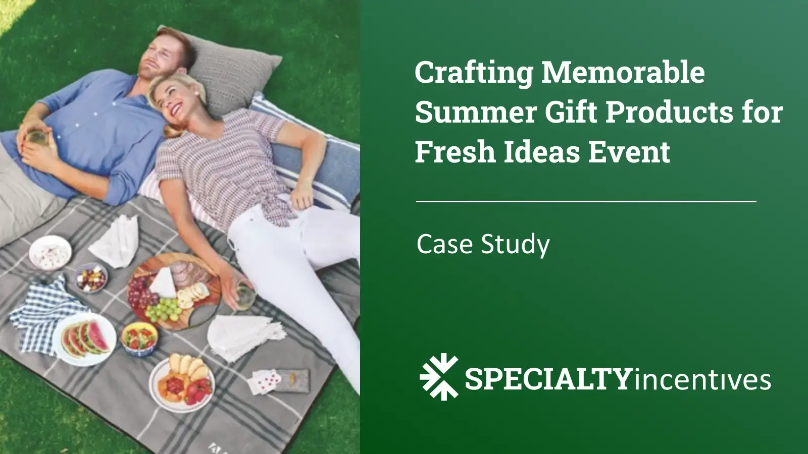 Specialty Incentives Case Study - Fresh Ideas Event