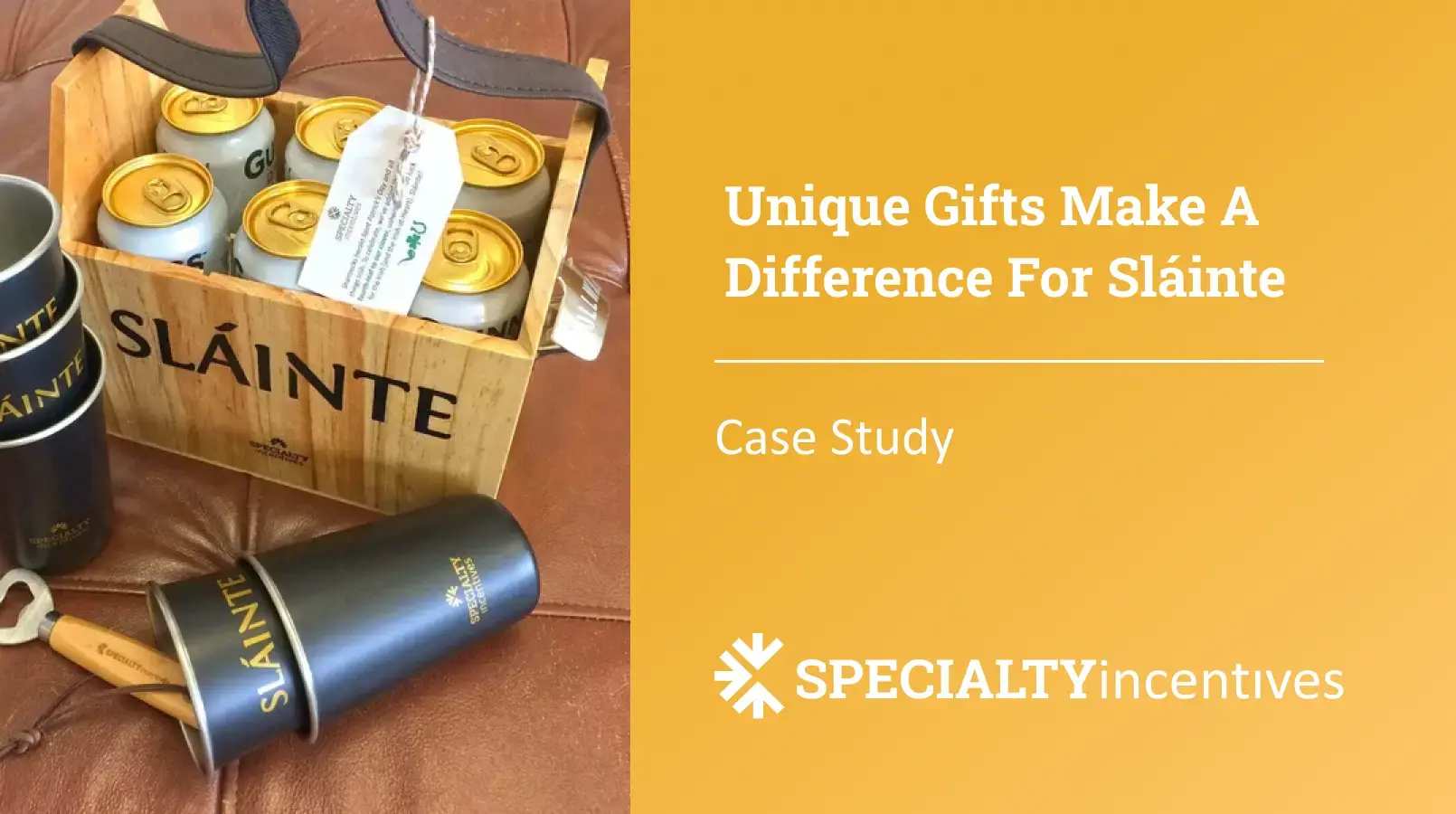 Specialty Incentives Case Studies - Slainte