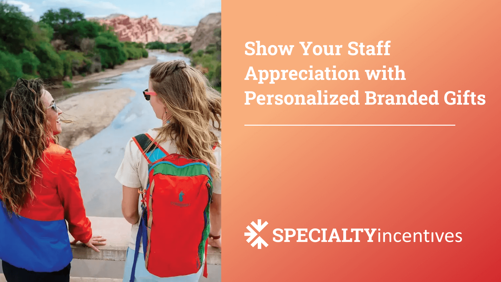 Show Your Staff Appreciation with Personalized Branded Gifts from Specialty Incentives